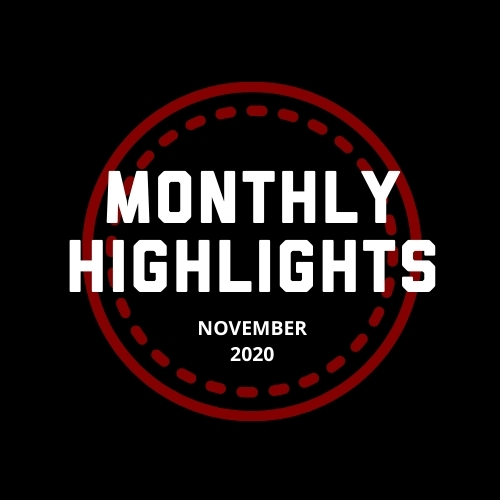 The words monthly highlights are overlaid on a black background, as well as text below that reads November 2020